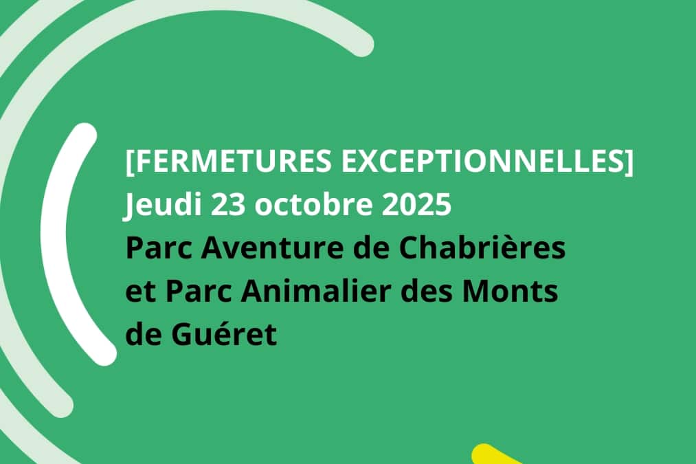 texte Fermetures exceptionnelles du Parc Aventure et du Parc Animalier le jeudi 23 octobre 2025