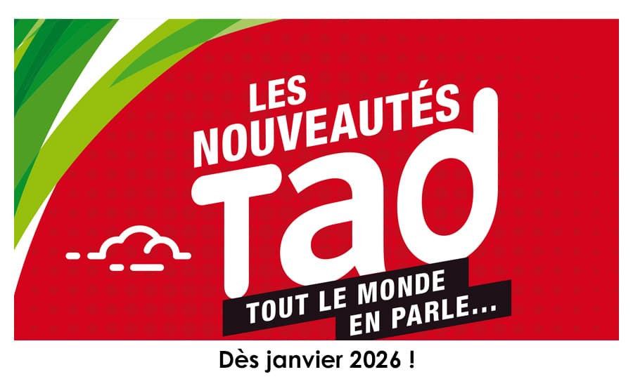 Les nouveautés TAD dès janvier 2026